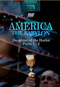 America the Babylon Series Independence Baptist Church